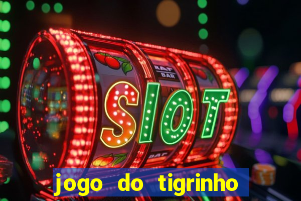 jogo do tigrinho plataforma de r$ 5